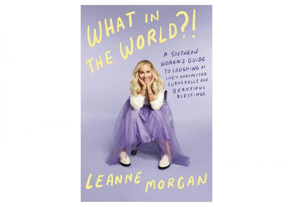 Leanne Morgan book - What in The World?